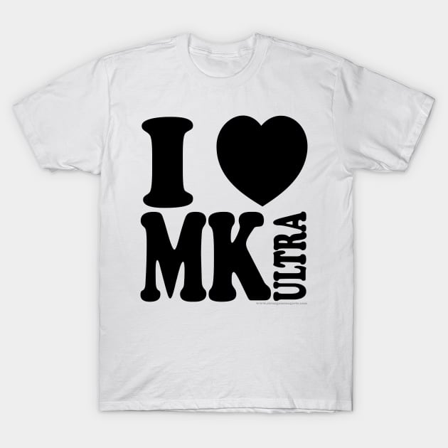 I <3 MK Ultra T-Shirt by strangemenagerie